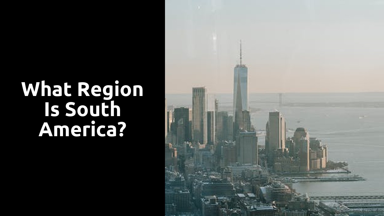 What region is South America?